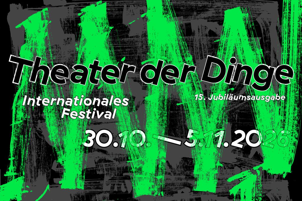 Festival Theater der Dinge 2026