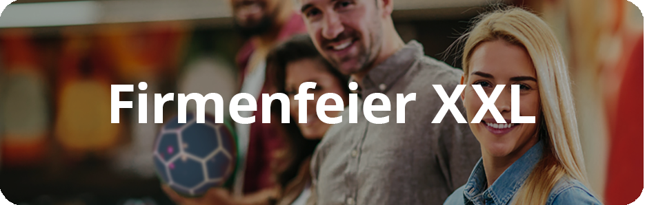 Firmenfeier / Weihnachtsfeier XXL