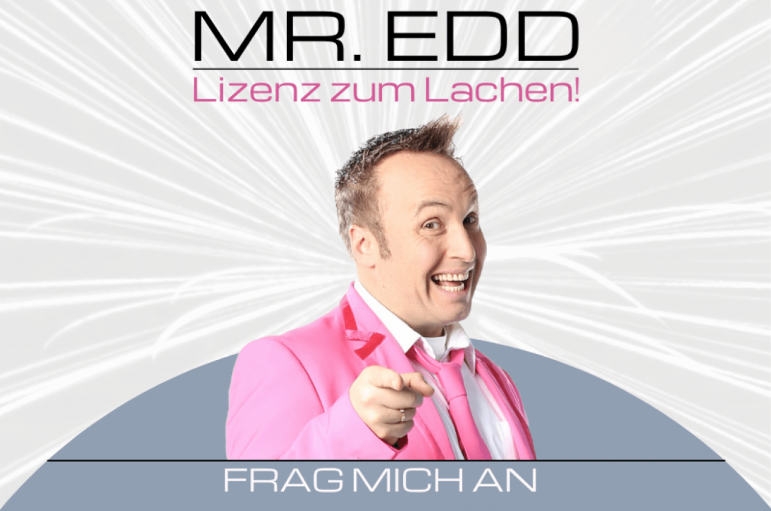 MR. EDD Lizenz zum Lachen